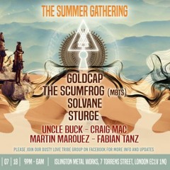Sturge @ The Summer Gathering with Goldcap, The Scumfrog & Solvane