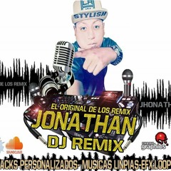 JONATHAN DJ REMIX !!CHICHA(PACK)!!