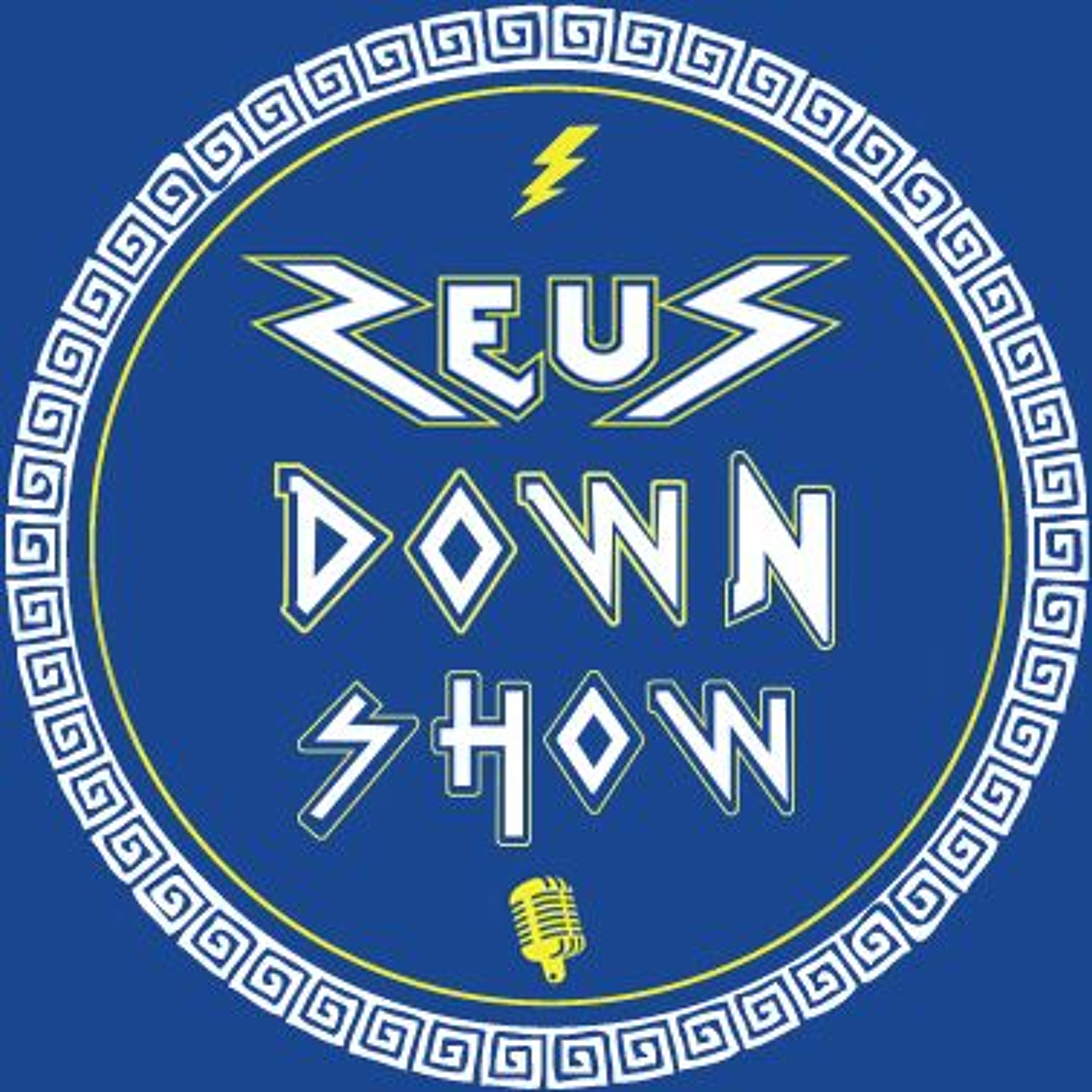 Zeus Down Show