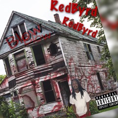 RedByrd - Blow