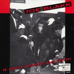 Joe Blakk - Enemy To Officer Friendly (1993) Explicit