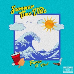 Summer Time Vibe feat. Chad (Prod. Thomas Crager X Mantra)