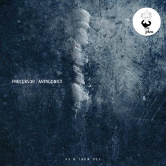 PREMIERE: Precursor - Verge (Original Mix) [Us & Them Records]