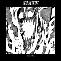 Hate (ft. Pluto Kar)[Prod. Black Mayo]