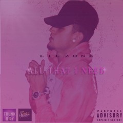 All That I Need [SLOWED]