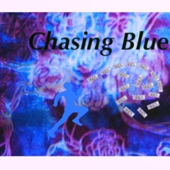 Chasing Blue