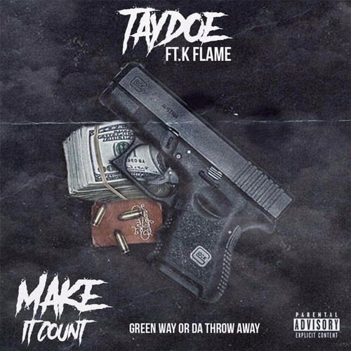 Make It Count ft. Kflame