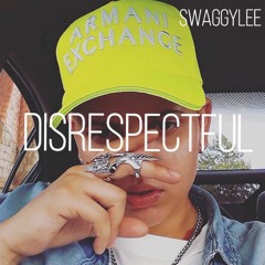 DISRESPECTFUL