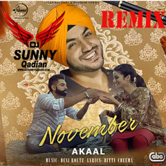 November Remix  Akaal  Dj Sunny Qadian .mp3