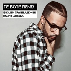 Te Bote Remix (English Translation)