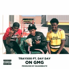 On GMG ft. Day Day (Produced by QuakeBeatz)