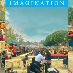 Imagination - Feat. Myke Tyler (Prod by. Kiddthedrummer)