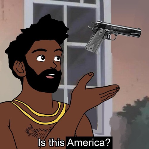 Is This America? IDK DUDE