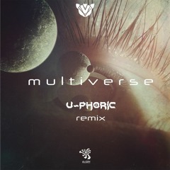 Multiverse - Sugar Glider (U-Phoric Remix) |OUT NOW On Alien Records|