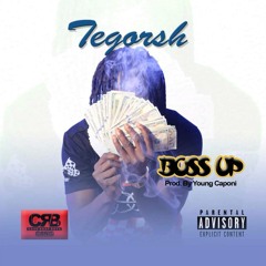 Dhatboy Tegorsh - Boss Up prod. by young caponi