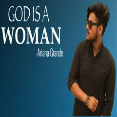 Ariana Grande - God Is A Woman | Male