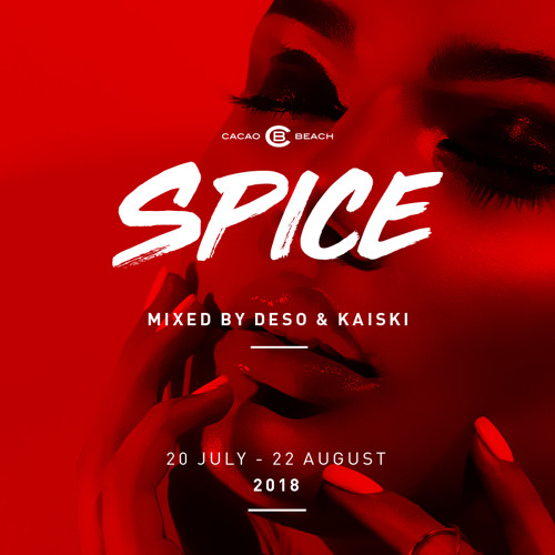 SPICE at Cacao Beach - mixed by Deso & Kaiski