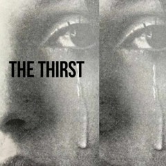 The Thirst - Empty Space