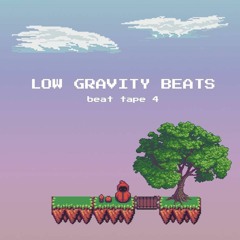 ~Low Gravity Beats ~ Beat Tape # 4 / May