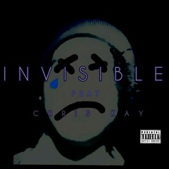 Invisible ft. Chris Kay