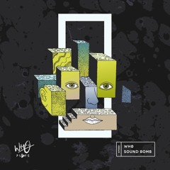 Wh0 - Sound Bomb
