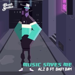 Ali B feat. Baby Bam - Music Saves Me (Beatvandals Remix)