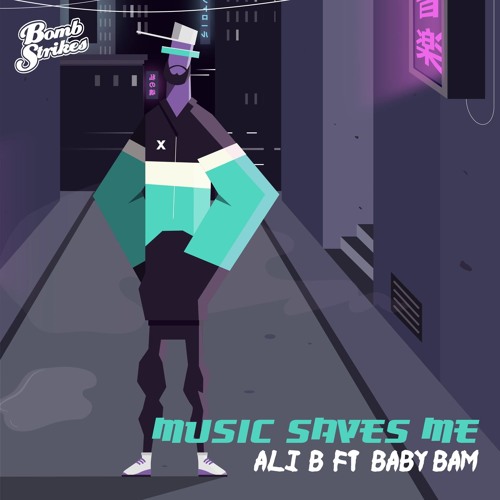 Ali B feat. Baby Bam - Music Saves Me (Original)
