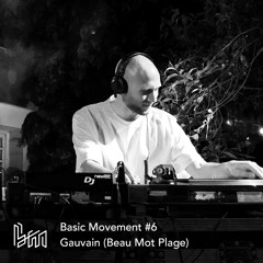 Basic Movement #6 - Gauvain (Beau Mot Plage)