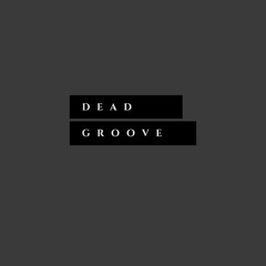 Dead-groove [Free]