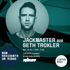 Jackmaster b2b Seth Troxler (Recorded Live) - 16th July 2018