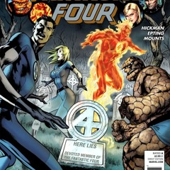 Episode 63 – Fantastic Four Part 4: Three (With Paul Melancon)