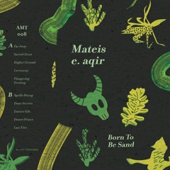 Mateis E. Aqir - Sacred Heart [All My Thoughts]