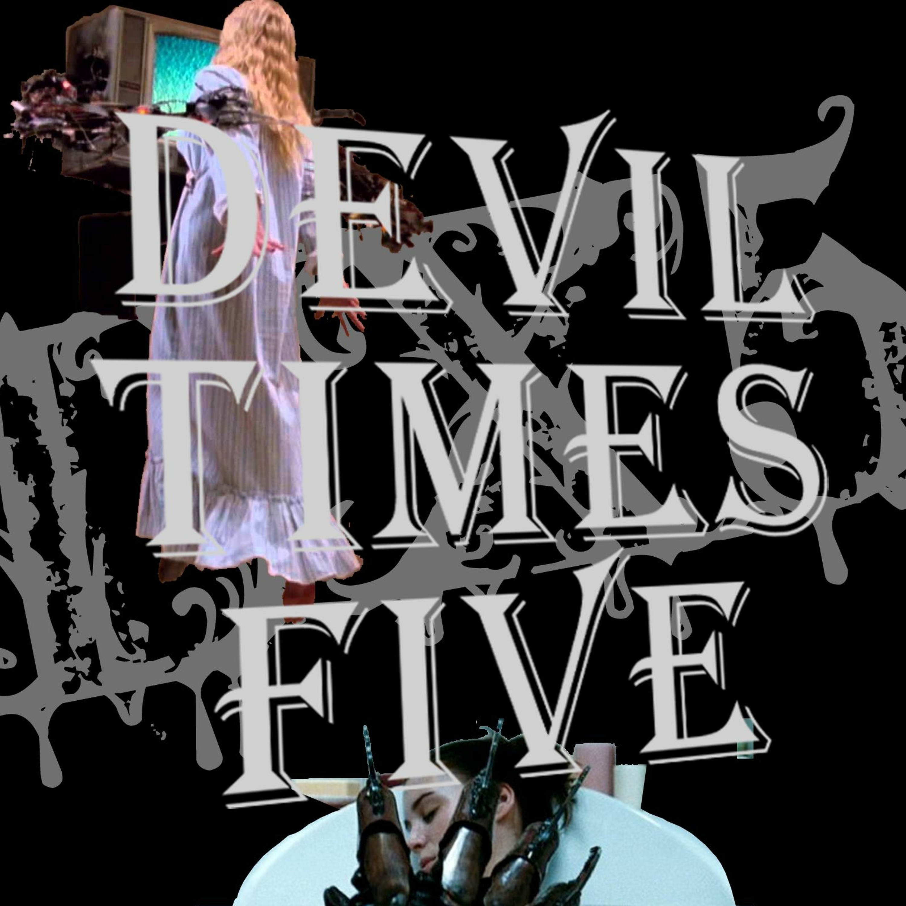 Devil Times Five horror podcast
