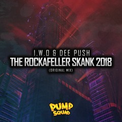 I.W.O & Dee Push - The Rockafeller Skank 2018 (Original Mix)FREE DOWNLOAD!!!