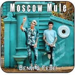 Benji & Fede - Moscow Mule (mattedj80 Remix)