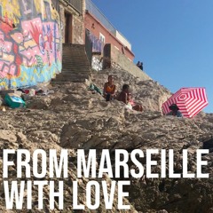 From Marseille with love - Radiocollage