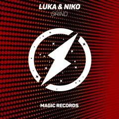 Lukasoprom - Grind Ft.NIKO (Magic Music Exclusive)