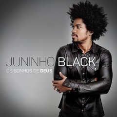 Juninho Black - Se Não Fosse Teu Amor
