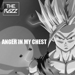 Anger In My Chest ft. Just Like Parker