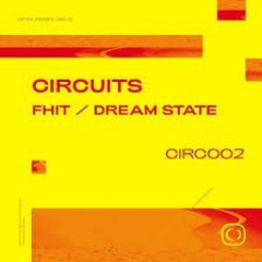 Circuits - Dream State