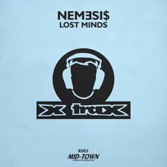 NEM3SI$ - 'Lost Minds'