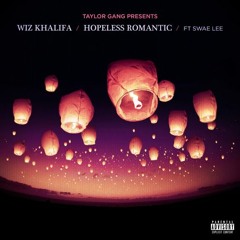 Wiz Khalifa - Hopeless Romantic (feat. Swae Lee) (Prod. by @CBMIX and Young Chop)