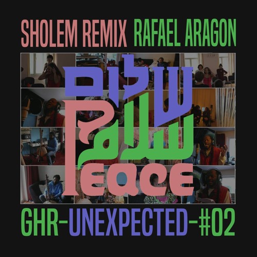 Peace Project - Sholem سلام שלום (Rafael Aragon Remix) [Global Hybrid Records]