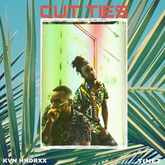 Pristinez & Kevin Hendrixx -Cut Ties(Prod.Keeshywithit)