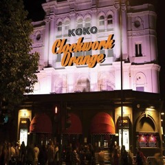 Clockwork Orange @ Koko 23:6:18