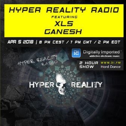 Ganesh guest mix for Hyper Reality Radio Hour 2 April, 5th 2018