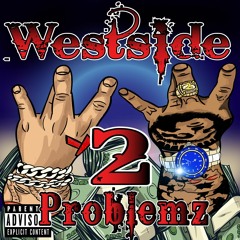 2Problemz - WestSide