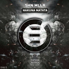 SHN MLLR - Hakuna Matata