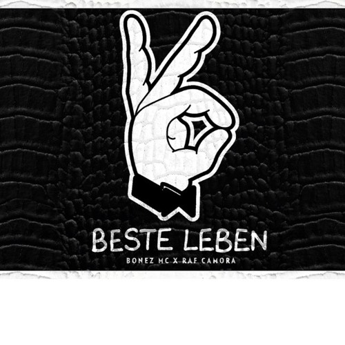 BONEZ MC & RAF CAMORA - BESTE LEBEN