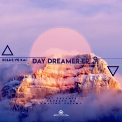 XcluSive KAi - Day Dreamer (Main Dub Mix)